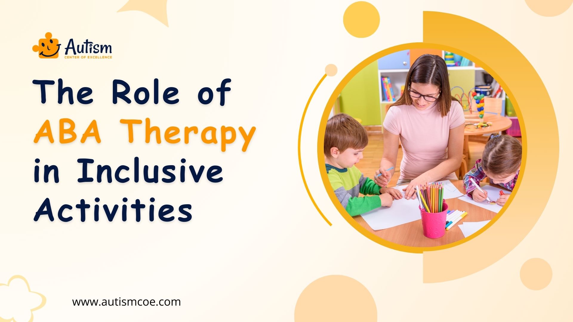 The Role of ABA Therapy in Inclusive Activities