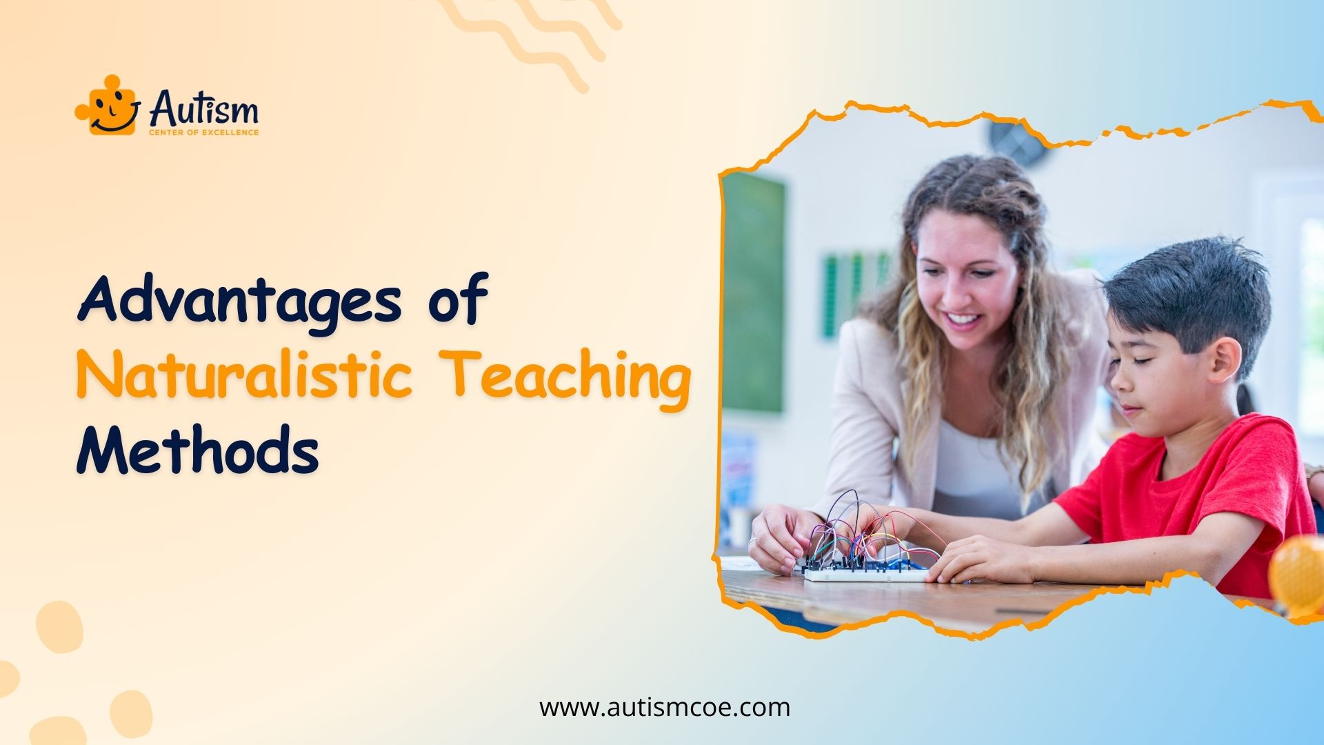 Advantages of Naturalistic Teaching Methods