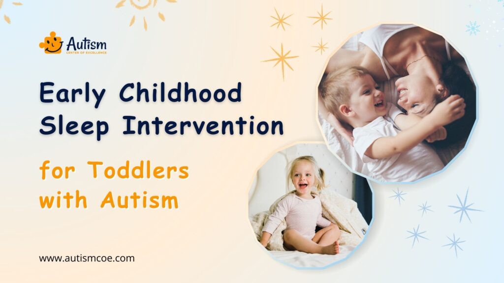 Unit 30: Early Childhood Sleep Intervention for Toddlers with Autism