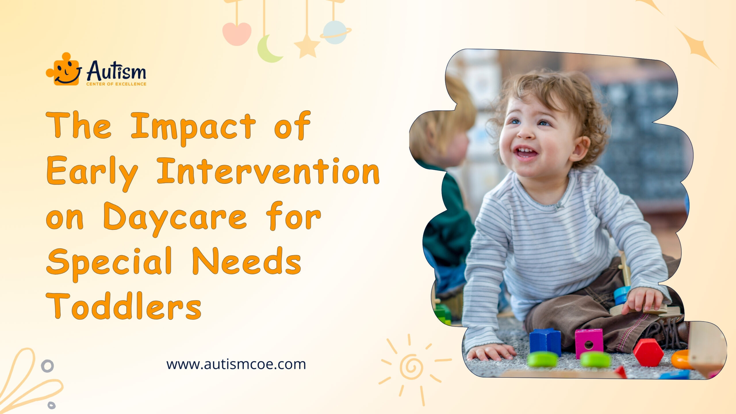 The Impact of Early Intervention on Daycare for Special Needs Toddlers