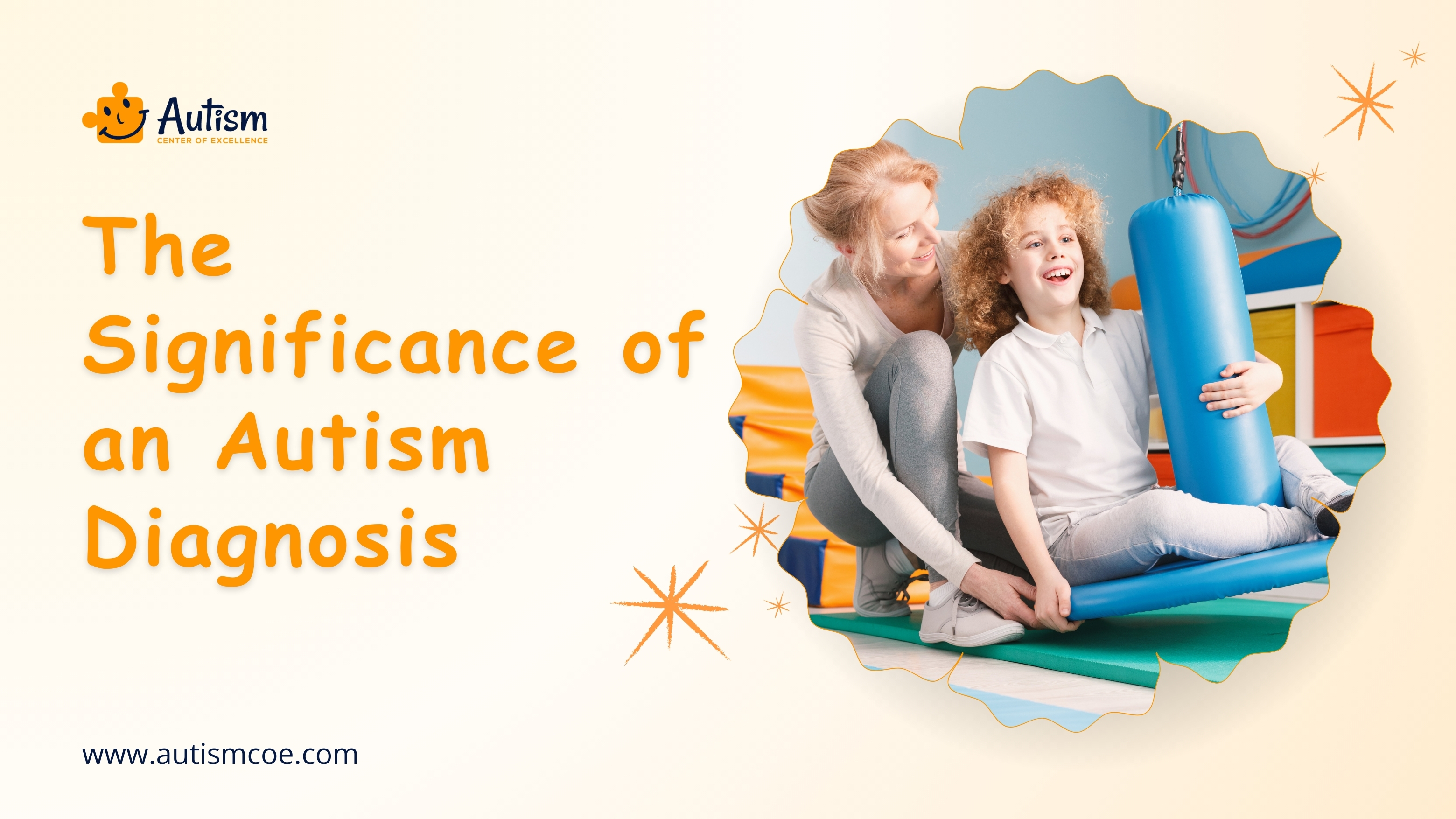 The Significance of an Autism Diagnosis