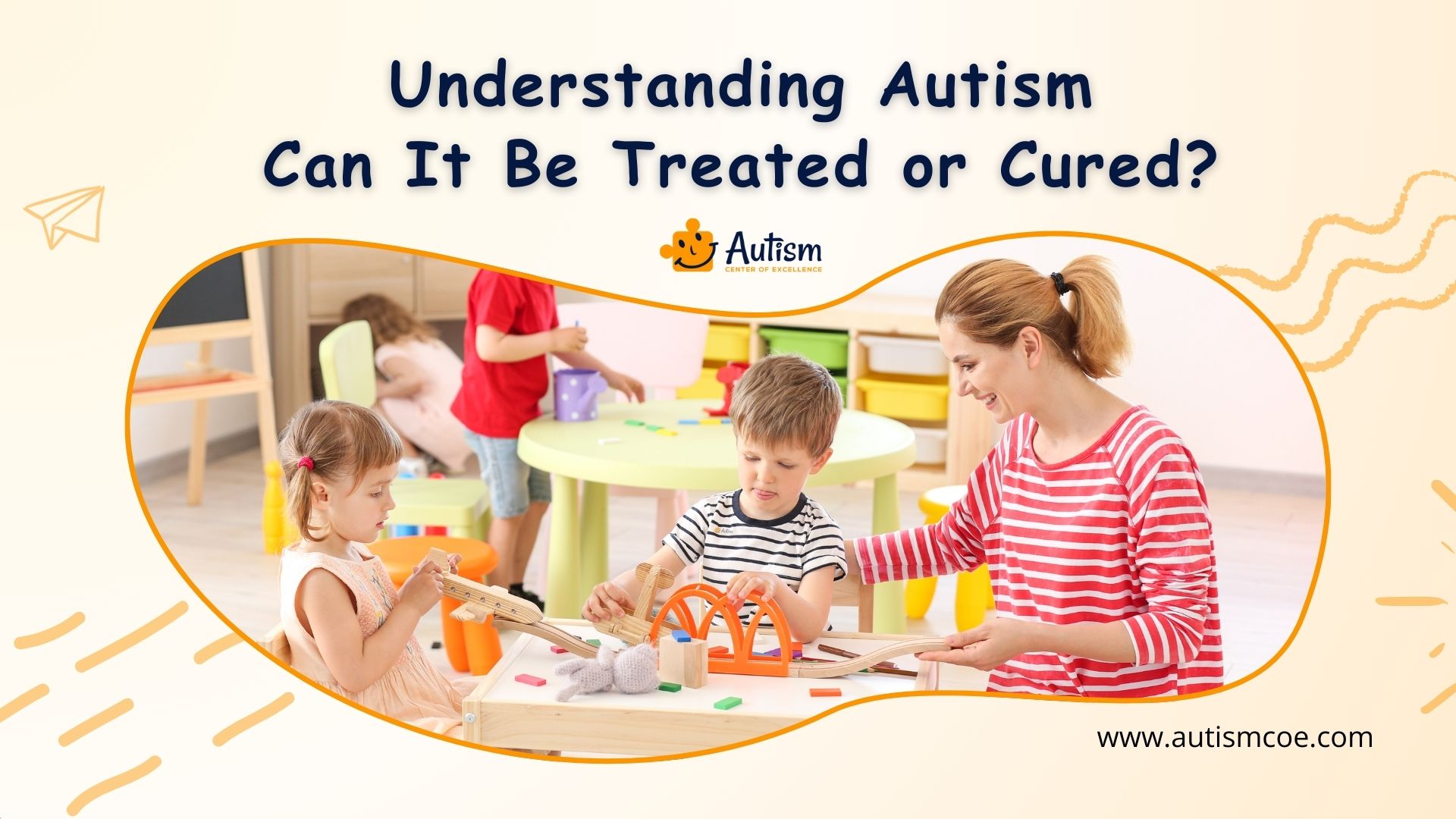 Understanding Autism - Can It Be Treated or Cured