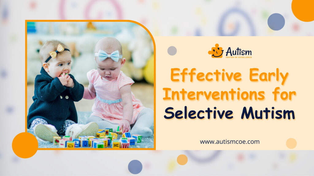 Unit 32: Effective Early Interventions for Selective Mutism: Strategies and Solutions