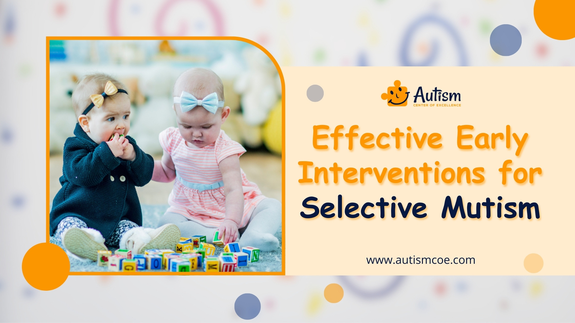 Effective Early Interventions for Selective Mutism