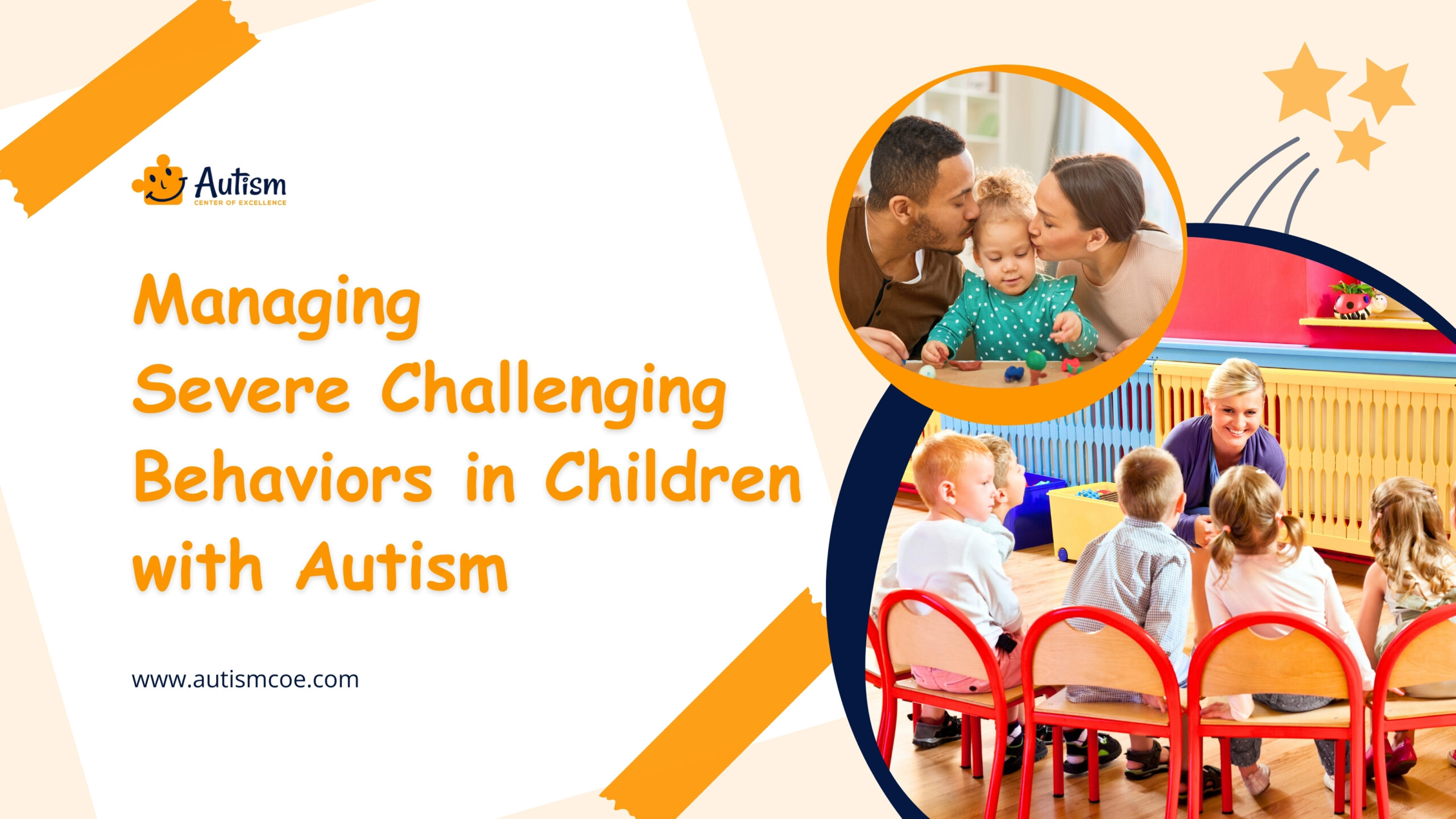 Managing Severe Challenging Behaviors in Children with Autism