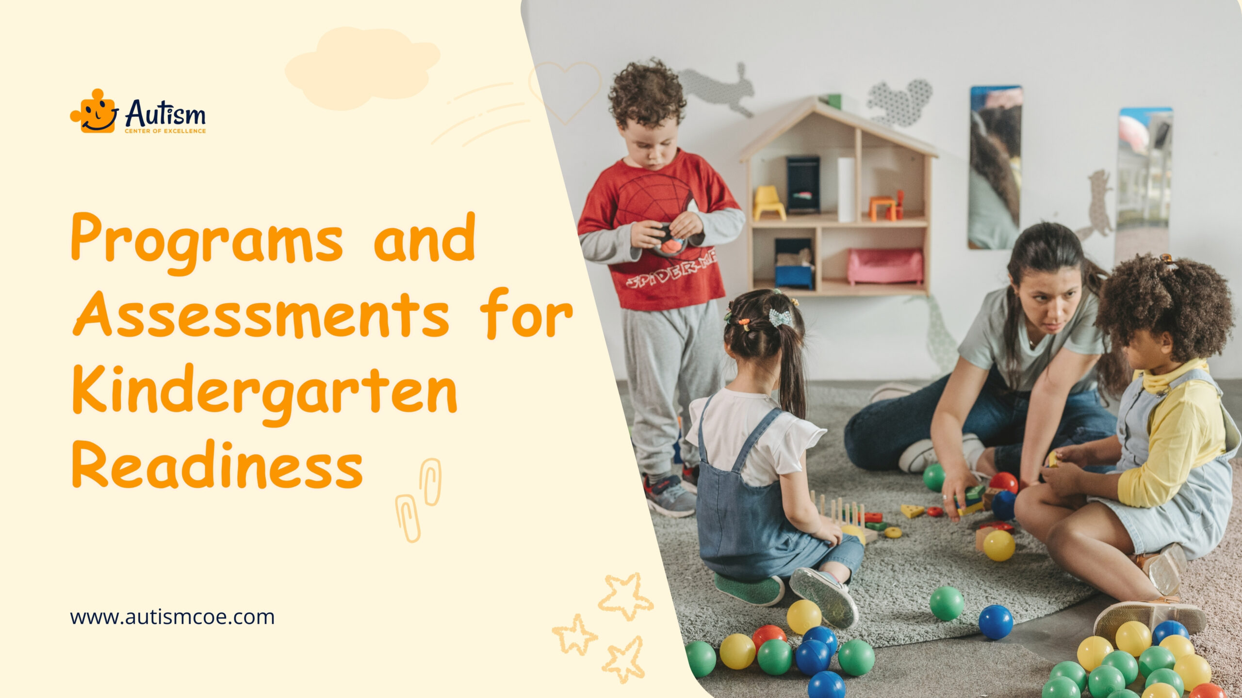 Programs and Assessments for Kindergarten Readiness