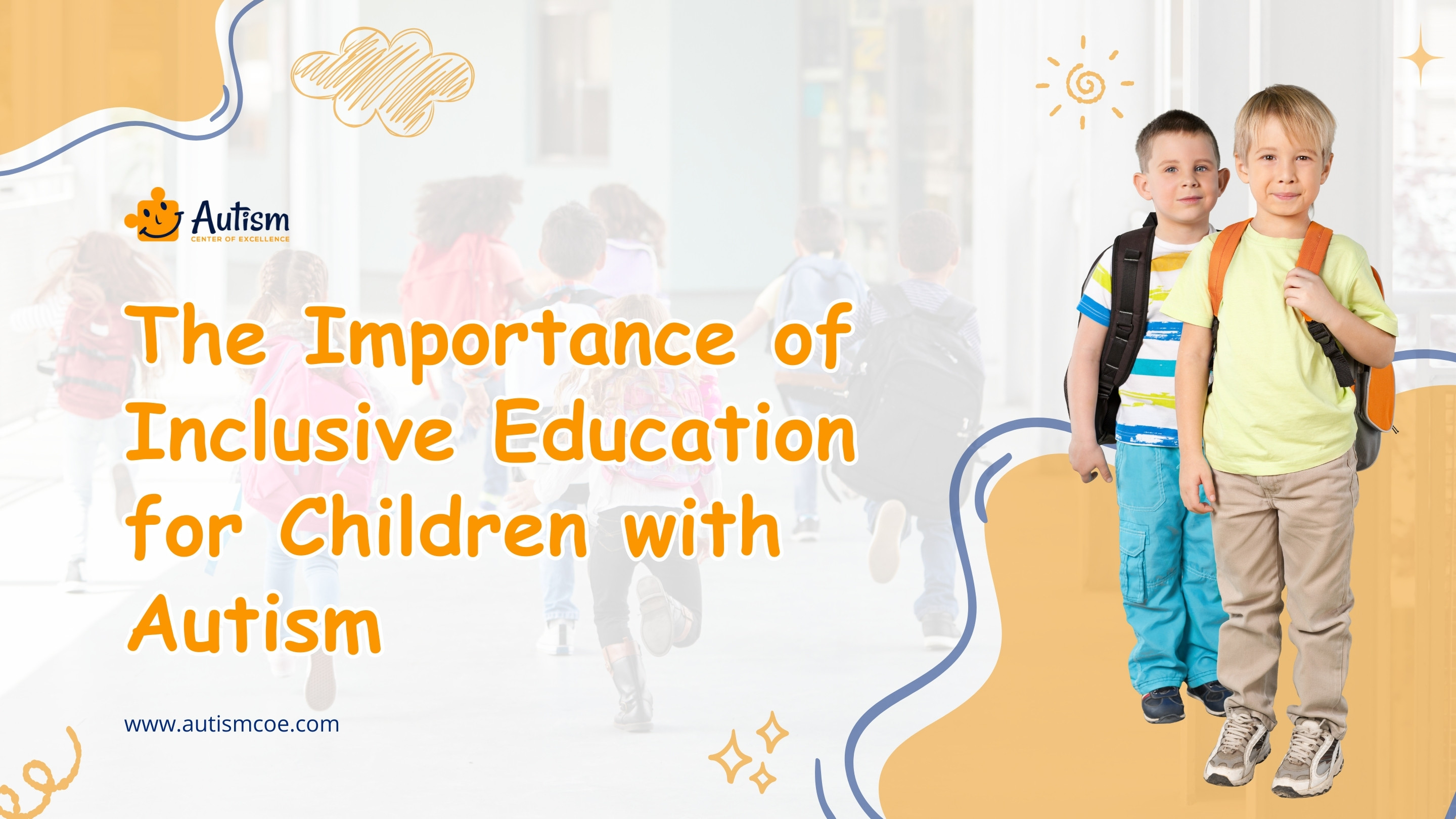 The Importance of Inclusive Education for Children with Autism