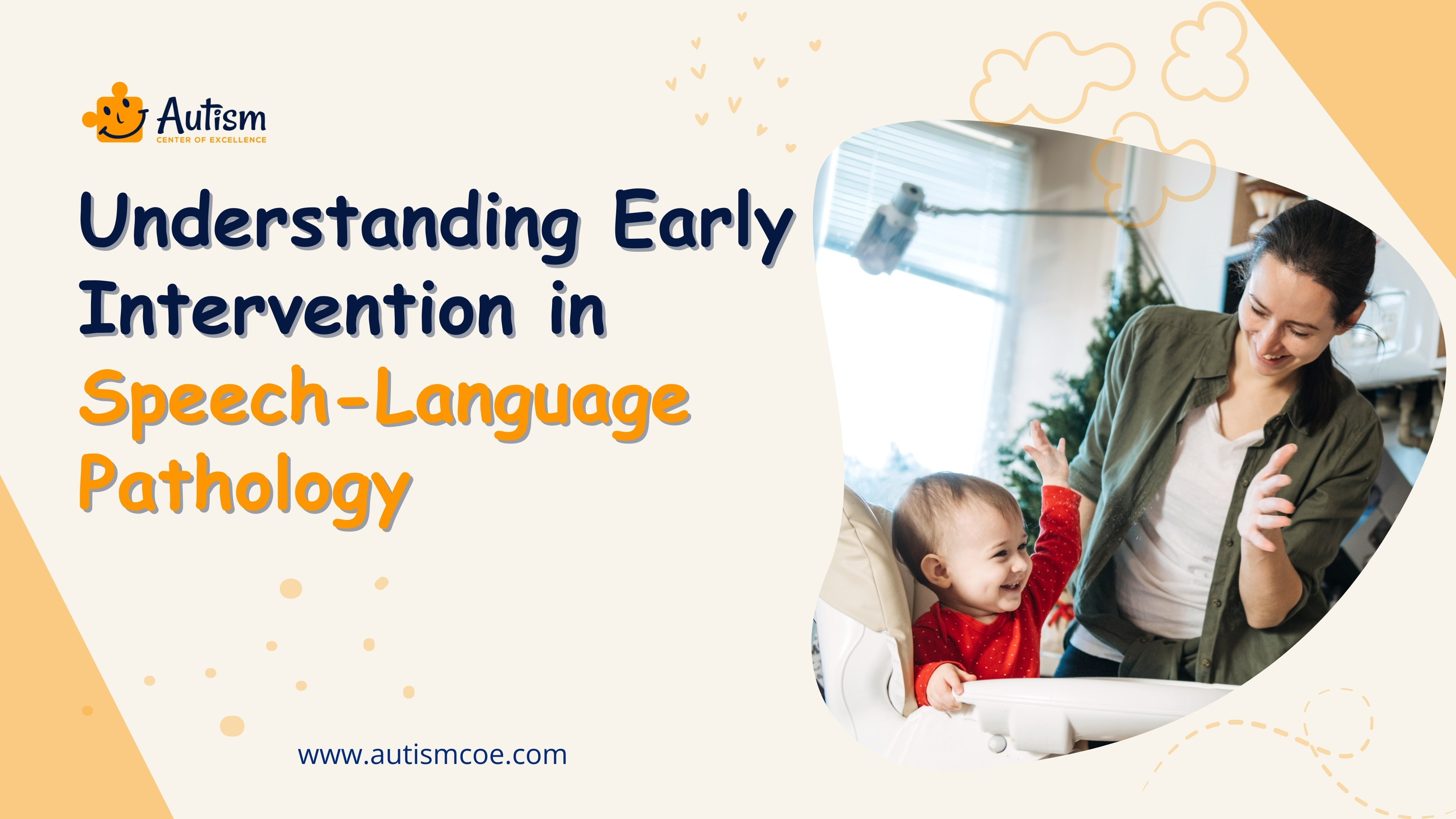 Understanding Early Intervention in Speech-Language Pathology