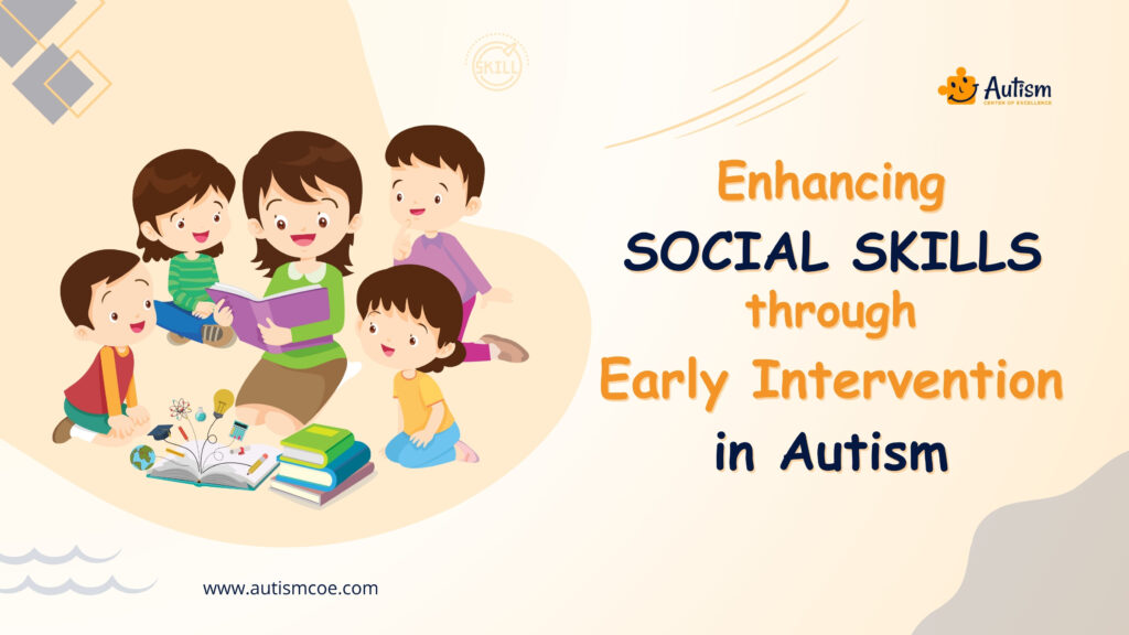 Unit 36: Enhancing Social Skills through Early Intervention in Autism