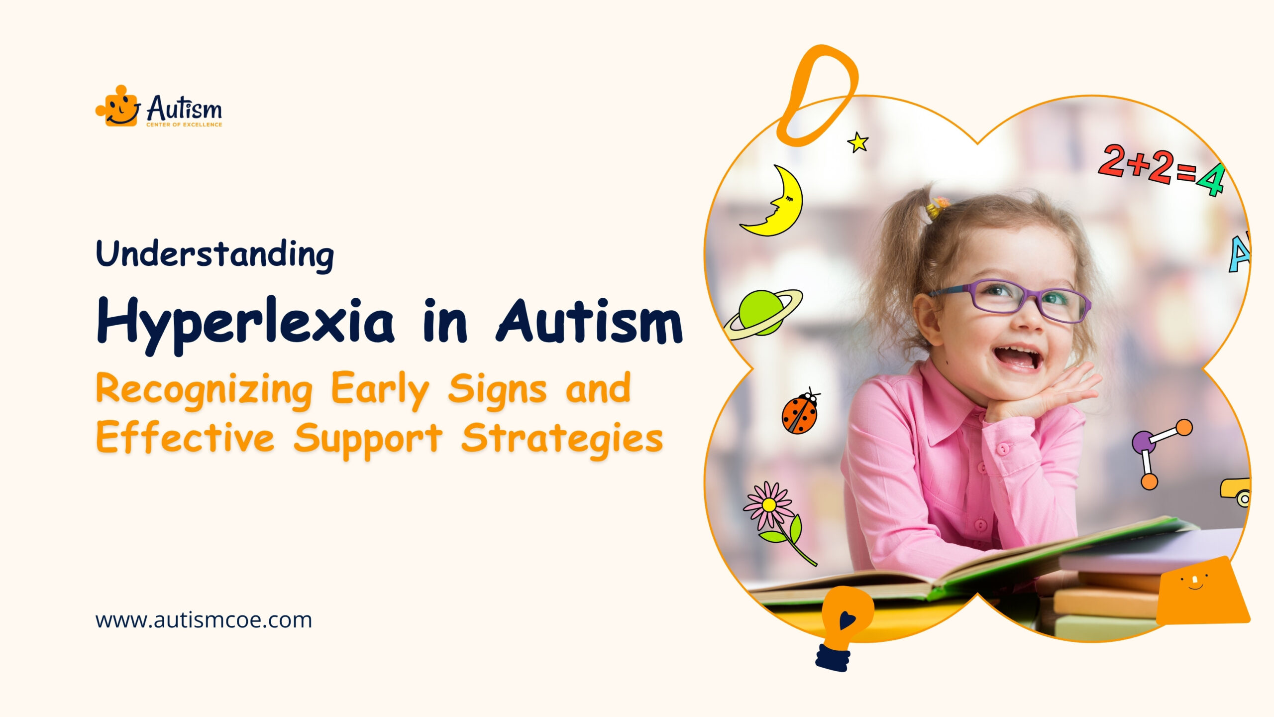 Understanding Hyperlexia in Autism: Early Signs and Support Strategies