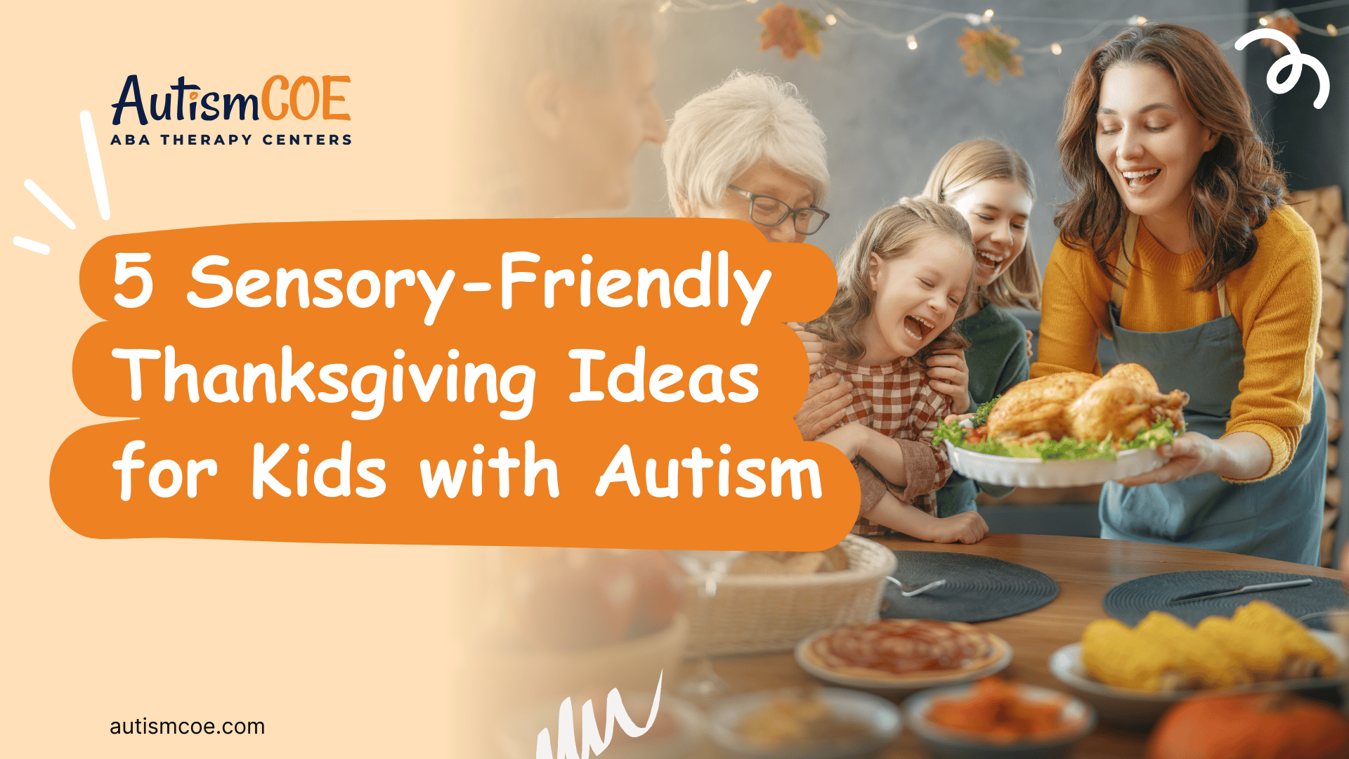 5 Sensory-Friendly Thanksgiving Ideas for Kids with Autism