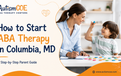 How to Start ABA Therapy in Columbia, MD, Step-by-Step Guide