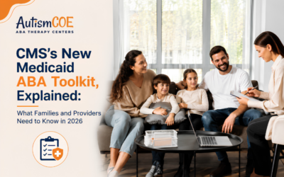 CMS’s New Medicaid ABA Toolkit, Explained: What Families and Providers Need to Know in 2026